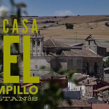 La Casa Del Campillo * Baltanás